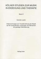 Untersuchungen zur Transferwirkung der Musik 