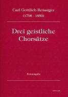 Drei geistliche Chorsätze 