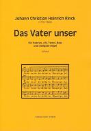 Das Vater unser für Sopran, Alt, Tenor, Bass und obligate Orgel 