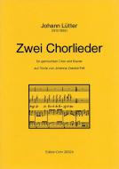 Zwei Chorlieder auf Texte von Johanna Zaeske-Fell 