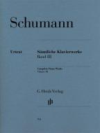 Complete Piano Works - Volume III 