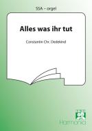 Alles was ihr tut 