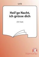 Heil'ge Nacht, ich grusse dich 