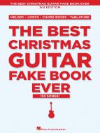 Best Christmas Guitar Fake Book Ever (2nd Edition) 