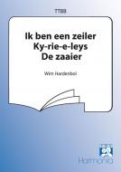Ik ben een zeiler/ Kyrie eleis/ De zaaier 