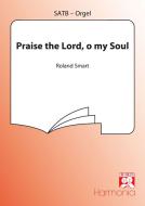 Praise The Lord, O my Soul 
