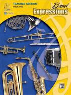 Band Expressions Level 1 Teacher Edition Vol.1 