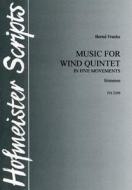 Music For Wind Quintet In Five Movements 