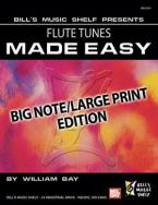 Flute Tunes Made Easy 