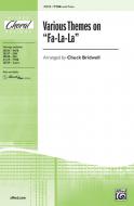 Various Themes On 'Fa-La-La' 