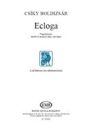 Ecloga For Mixed Vioces On Modovan Hungarian Folk Text 