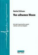 Von seltsamen Wesen 