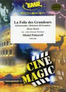 La Folie des Grandeurs Standard