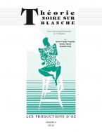 Theorie noire sur blanche Vol. 3 
