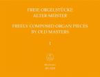 Pièces pour orgue indépendantes des maîtres anciens, volume 1 Standard