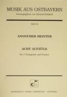 Anonymus: Acht Aufzüge 