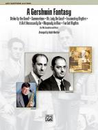 A Gershwin Fantasy 