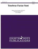 Tenebrae Factae Sunt 
