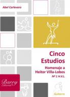 5 Estudios Homenaje a Hictor Villa-Lobos No. 1 