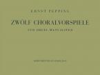 12 Choralvorspiele für Orgel manualiter 