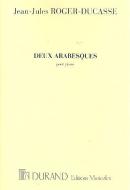 Roger-Ducasse 2 Arabesques Piano 