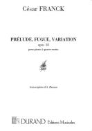 Prelude, Fugue et Variation Op. 18 