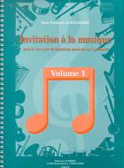 Invitation à la musique Vol.1 