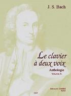 Le Clavier à 2 voix Vol.A (12 pièces) 