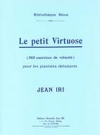 Le Petit Virtuose (585 exercices de vélocité pour les débutants) 