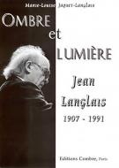 Ombre et lumière (Jean Langlais 1907-1991) 