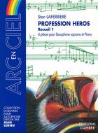 Profession héros - recueil 1 