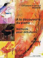 A la découverte du piano Vol.2 Méthode débutant 