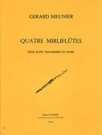4 Mirliflûtes 