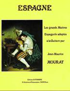 Les grands maîtres : Espagne 