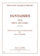 Fantaisies KV594 et KV608 