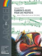 Flamenco-blues pour un prophète 