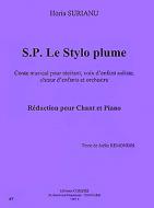 S. P. Le stylo plume (conte musical) 