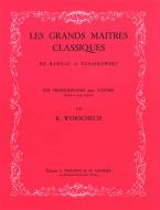 Les Grands maîtres classiques de Rameau à Tchaïkovsky 