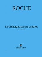 La Châtaigne par les cendres 