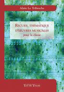 Recueil thématique d'oeuvres musicales pour la classe 