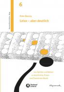 Leise - aber deutlich 