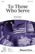 To Those Who Serve Standard