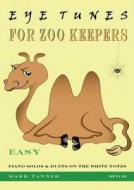 Eye-Tunes for Zoo-Keepers 