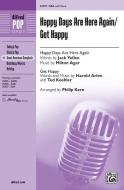 Happy Days Are Here Again / Get Happy 