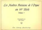 Les Maîtres Parisiens de l'Orgue au 19ème Siècle Vol.1 