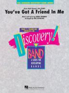 You've Got A Friend In Me 