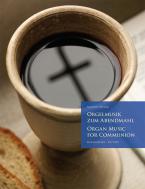 Musique d'orgue pour la Sainte-Cène, pour la Communion Standard