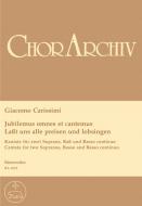 Jubilemus omnes et cantemus - Lasst uns alle preisen und lobsingen 