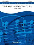 Dreams And Miracles 