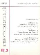 Volkstänze aus Osteuropa und Asien II 